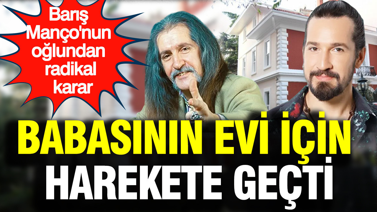 Doğukan Manço’dan Cesur Adım: Babasının Evi İçin Mücadele Ediyor