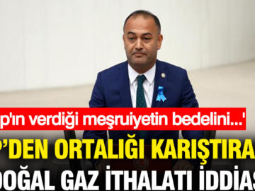 CHP’nin Doğal Gaz İthalatıyla İlgili Şok İddiaları