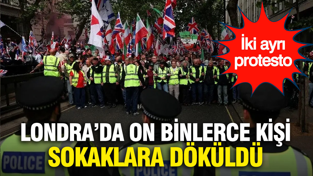 Londra’da Protesto Gösterileri: Şehir Sokakları On Binlerce İnsanla Dolduruldu